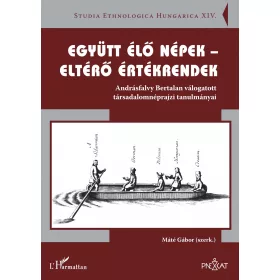 EGYÜTT ÉLŐ NÉPEK - ELTÉRŐ ÉRTÉKRENDEK