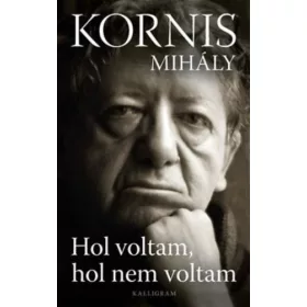 HOL VOLTAM, HOL NEM VOLTAM