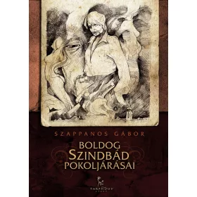 BOLDOG SZINDBÁD POKOLJÁRÁSAI