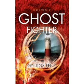 GHOST FIGHTER - GYILKOS FÉNY