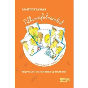 PILLANATFELVÉTELEK (Vegyes életmód könyveknél)
