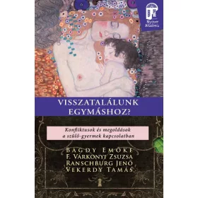 VISSZATALÁLUNK EGYMÁSHOZ?