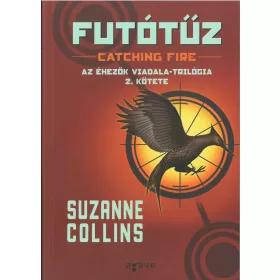 FUTÓTŰZ - CATCHING FIRE - AZ ÉHEZŐK VIADALA II.