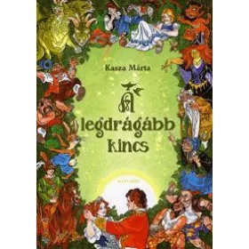 KASZA MÁRTA: A LEGDRÁGÁBB KINCS