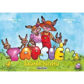 TAPSIÉK KALANDOS HÚSVÉTJA