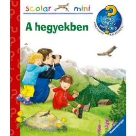 A HEGYEKBEN - SCOLAR MINI
