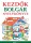 KEZDŐK BOLGÁR NYVELKÖNYVE