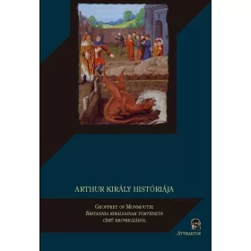 ARTHUR KIRÁLY HISTÓRIÁJA