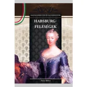 HABSBURG-FELESÉGEK