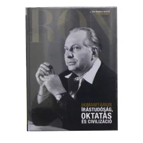   ÍRÁSTUDÓSÁG, OKTATÁS ÉS CIVILIZÁCIÓ (HUMANITÁRIUS) - L. RON HUBBARD SOROZAT