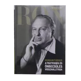   A TISZTESSÉG ÉS AZ ÖNBECSÜLÉS VISSZAÁLLÍTÁSA (HUMANITÁRIUS) - L. RON HUBBARD SOR