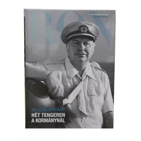   HÉT TENGEREN A KORMÁNYNÁL (HAJÓSKAPITÁNY) - L. RON HUBBARD SOROZAT