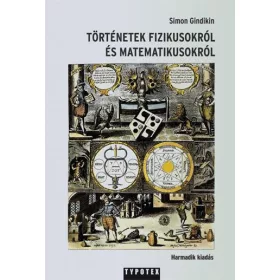 TÖRTÉNETEK FIZIKUSOKRÓL ÉS MATEMATIKUSOKRÓL (ÚJ!)