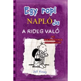 EGY ROPI NAPLÓJA 5. - A RIDEG VALÓ - KÖTÖTT