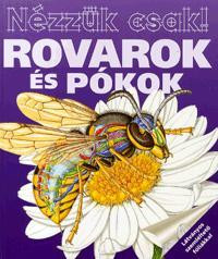 ROVAROK ÉS PÓKOK - NÉZZÜK CSAK!