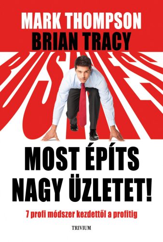 MOST ÉPÍTS NAGY ÜZLETET!