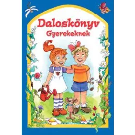 DALOSKÖNYV GYEREKEKNEK
