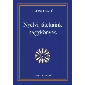 NYELVI JÁTÉKAINK NAGYKÖNYVE