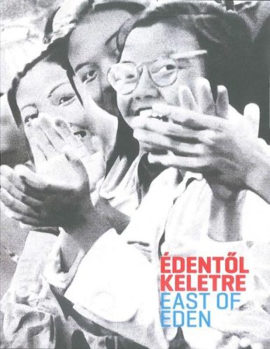 ÉDENTŐL KELETRE - EAST OF EDEN