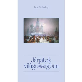 JÁRJATOK VILÁGOSSÁGBAN