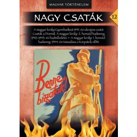 NAGY CSATÁK 12. - MAGYAR TÖRTÉNELEM (1941-1944.)