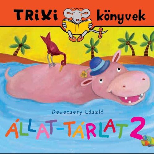 TRIXI KÖNYVEK - ÁLLAT-TÁRLAT 2.
