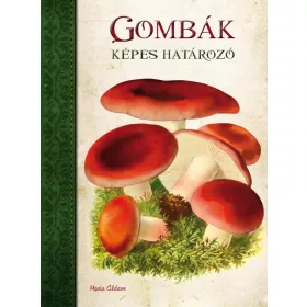 GOMBÁK - KÉPES HATÁROZÓ