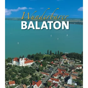 WUNDERBARER BALATON (SZÉPSÉGES BALATON) - NÉMET