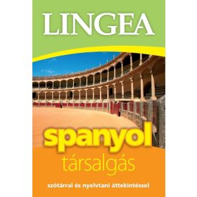 SPANYOL TÁRSALGÁS - LINGEA (HARMADIK KIADÁS)