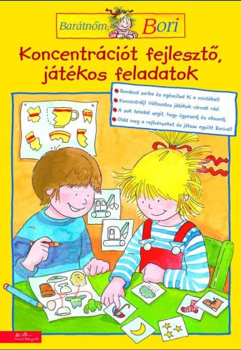 KONCENTRÁCIÓT FEJLESZTŐ, JÁTÉKOS FELADATOK - BARÁTNŐM, BORI