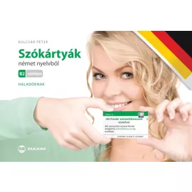 SZÓKÁRTYÁK - NÉMET NYELVBŐL B2 SZINTEN - HALADÓKNAK