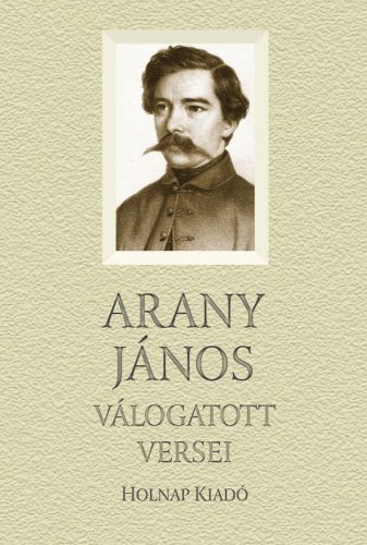 ARANY JÁNOS VÁLOGATOTT VERSEI (új)