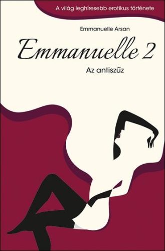 EMMANUELLE 2. - AZ ANTISZŰZ