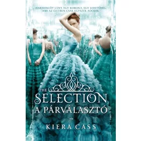 THE SELECTION - A PÁRVÁLASZTÓ
