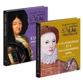   A FELFEDEZÉSEK ÉS VALLÁSI HÁBORÚK KORA 1492-1648-IG - READERS DIGEST KÉPES ...
