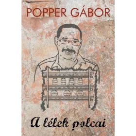 A LÉLEK POLCAI
