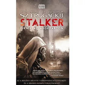 STALKER - PIKNIK AZ ÁROKPARTON