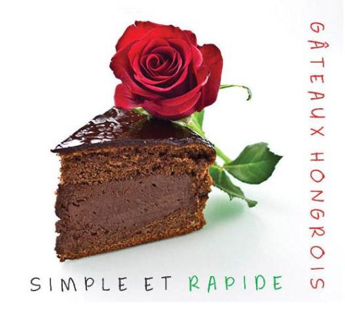 GÁTEAUX HONGROIS SIMPLE ET RAPIDE