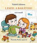 LESZEL A BARÁTOM? - OVIS MESÉK