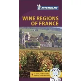   WINE REGIONS OF FRANCE - FR.ORSZ. BORVIDÉKEI ÚTIKÖNYV + TÉRKÉP (MICHELIN)