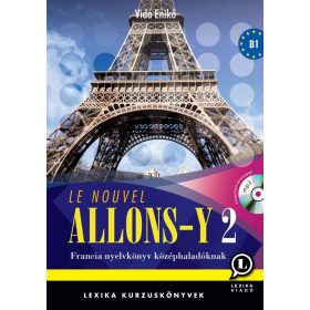   LE NOUVEL ALLONS-Y 2. - FRANCIA NYELVKÖNYV KÖZÉPHALADÓKNAK +CD!
