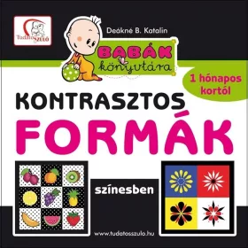 DEÁKNÉ B. KATALIN: KONTRASZTOS FORMÁK - SZÍNESBEN
