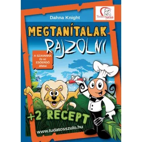   DANA KNIGHT: MEGTANÍTALAK RAJZOLNI - A SZAVANNA ÉS AZ ESŐERDŐ ÁLLATAI