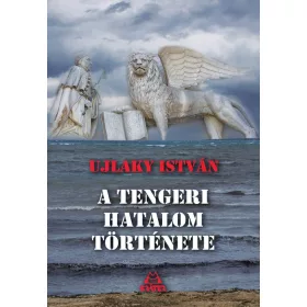 A TENGERI HATALOM TÖRTÉNETE