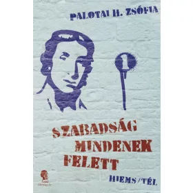 SZABADSÁG MINDENEK FELETT 1. - HIEMS/TÉL