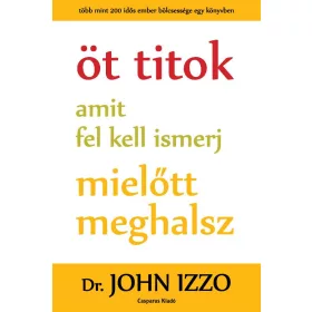 ÖT TITOK AMIT FEL KELL ISMERJ MIELŐTT MEGHALSZ