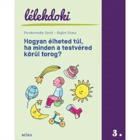   HOGYAN ÉLHETED TÚL, HA MINDEN A TESTVÉRED KÖRÜL FOROG? - LÉLEKDOKI SOROZAT