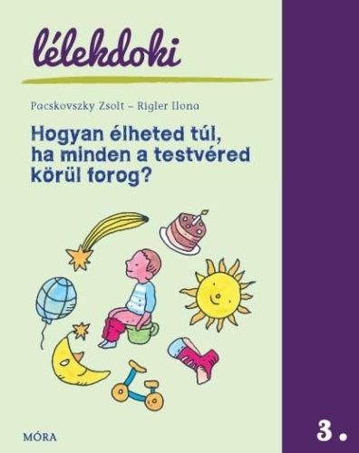 HOGYAN ÉLHETED TÚL, HA MINDEN A TESTVÉRED KÖRÜL FOROG? - LÉLEKDOKI SOROZAT