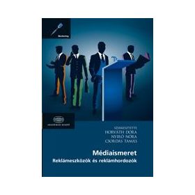 MÉDIAISMERET - REKLÁMESZKÖZÖK ÉS REKLÁMHORDOZÓK
