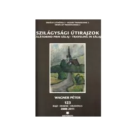 SZILÁGYSÁGI ÚTIRAJZOK